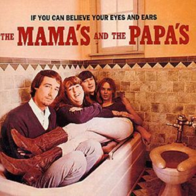 Mamas & The Papas - If You Can Believe Your Eyes & Ears (CD) (US Import)