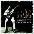 B.B. King - His Definitive Greatest Hits (CD)