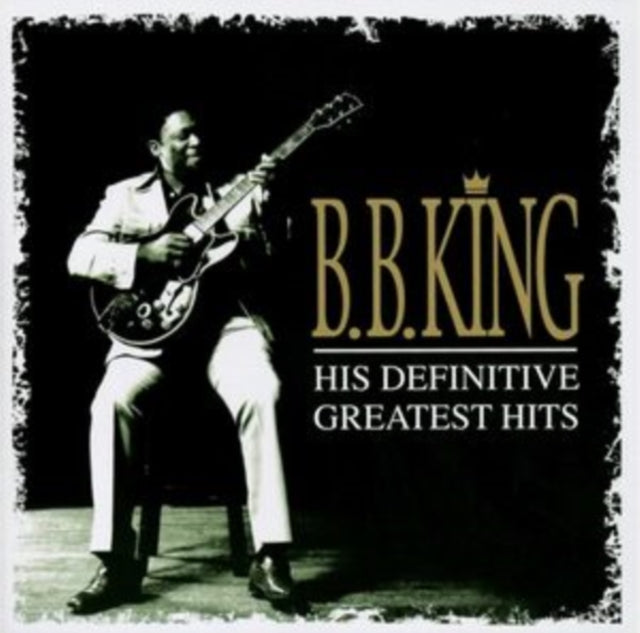 B.B. King - His Definitive Greatest Hits (CD)