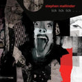 Stephen Mallinder - Tick Tick Tick (CD)