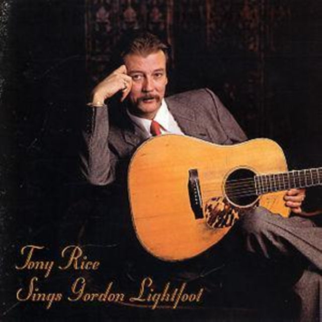 Tony Rice - Sings Gordon Lightfoot (CD)