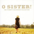 Various Artists - O Sister: Women's Bluegrass Collection / Var (CD) (US Import)