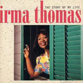 Irma Thomas - Story Of My Life (CD)
