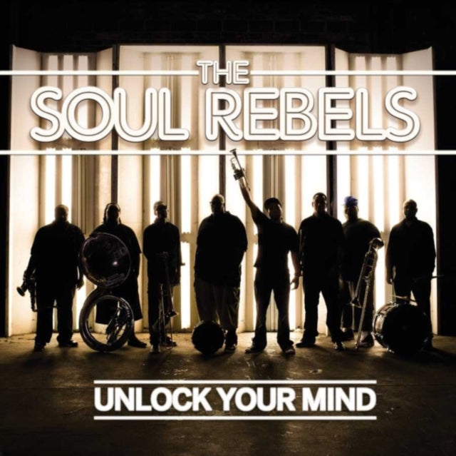 Soul Rebels - Unlock Your Mind (CD)