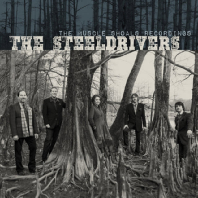 Steeldrivers - Muscle Shoals Recordings (CD) (US Import)
