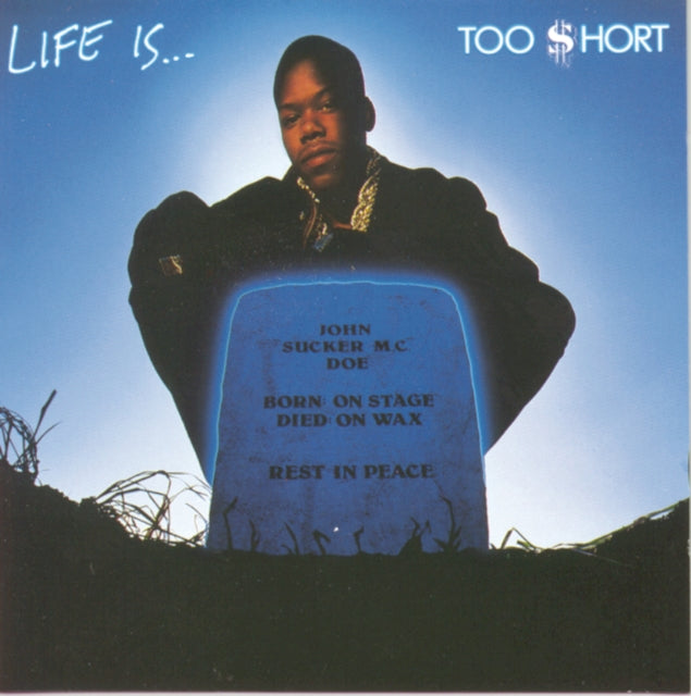 Too $Hort - Life Is Too $Hort (CD)