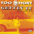 Too $Hort - Gettin It (CD)
