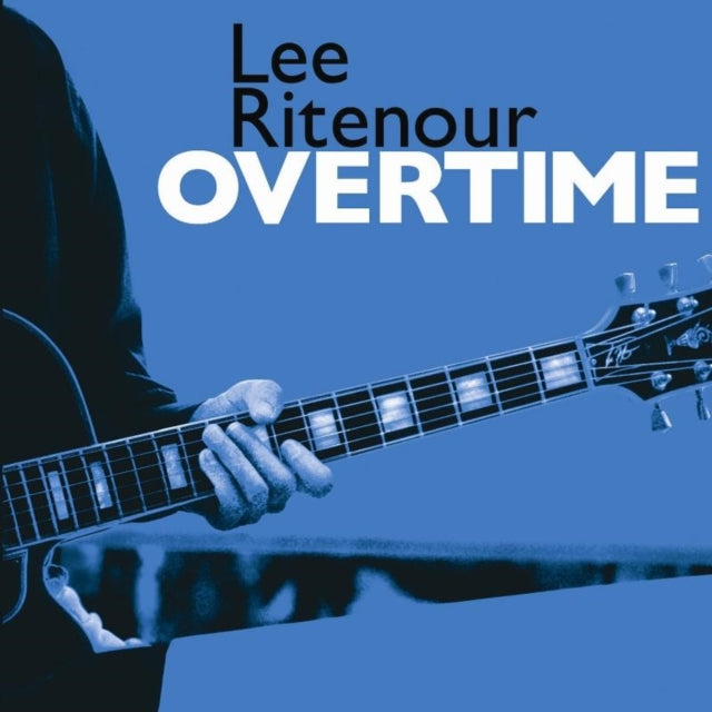 Lee Ritenour - Overtime (CD)