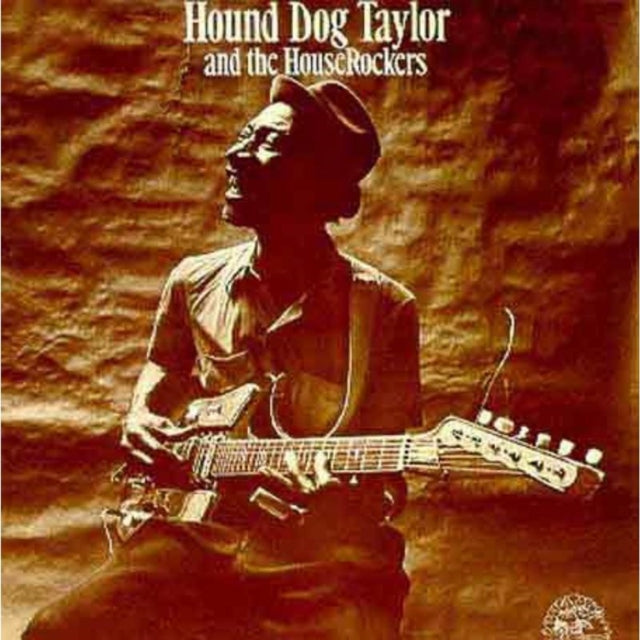 Hound Dog Taylor - And The Houserockers (CD)