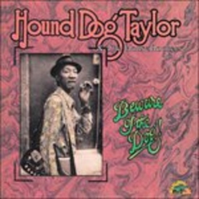 Hound Dog Taylor - Beware Of The Dog (Vinyl) (US Import)