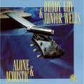 Buddy Guy / Junior Wells - Alone & Acoustic (CD)