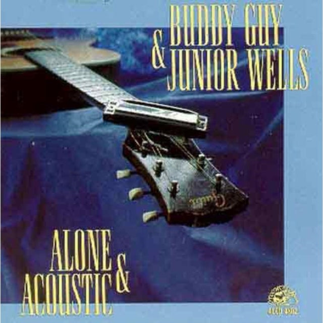 Buddy Guy / Junior Wells - Alone & Acoustic (CD)