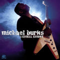 Michael Burks - I Smell Smoke (CD)