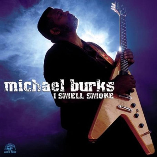 Michael Burks - I Smell Smoke (CD)