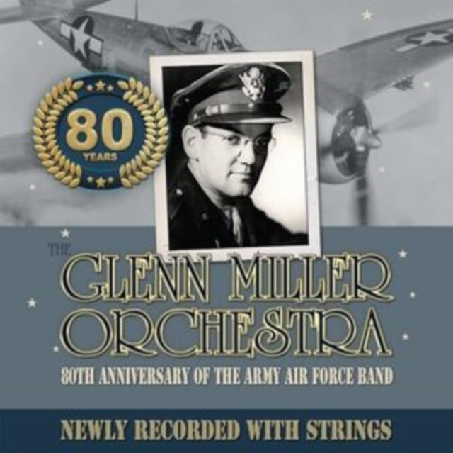 Glenn Orchestra Miller - 80th Anniversary Of The Army Air Force Band (CD)