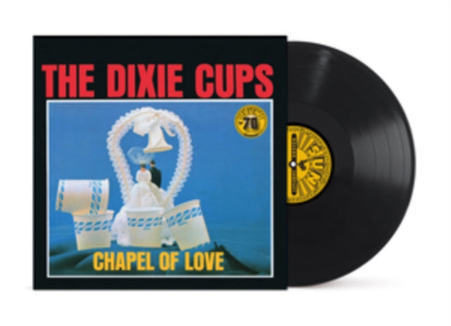 Dixie Cups - Chapel Of Love (Sun Records 70th Anniversary) (Vinyl) (US Import)