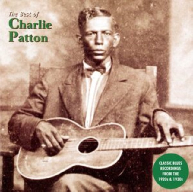 Charlie Patton - Best Of Charlie Patton (Vinyl) (US Import)