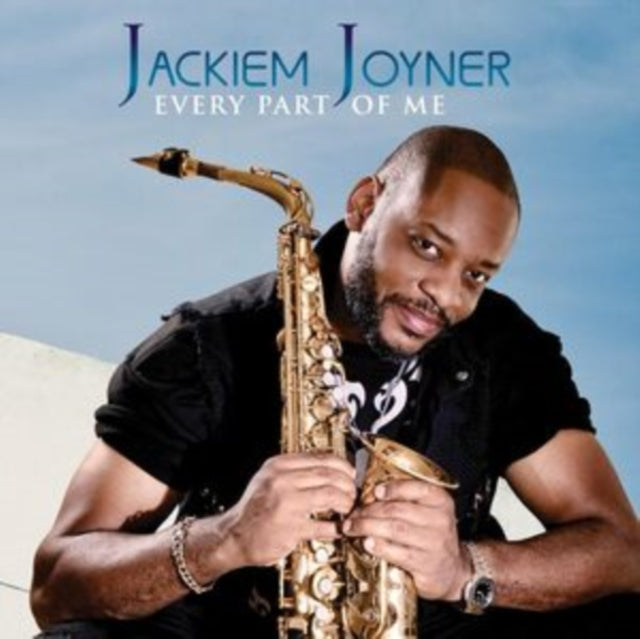 Jackiem Joyner - Every Part Of Me (CD)