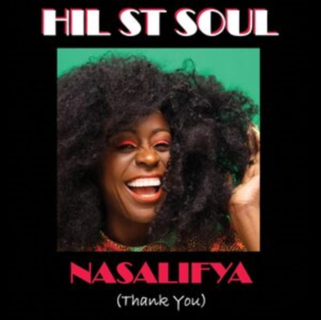 Hil ST Soul - Nasalifya Thank You (CD)