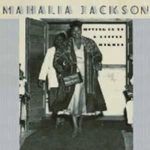 Mahalia Jackson - Movin' On Up A Little Higher (RSD) (Vinyl) (US Import)