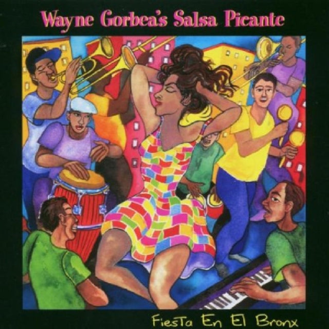 Wayne Gorbea & Salsa Picante - Fiesta En El Bronx (CD)