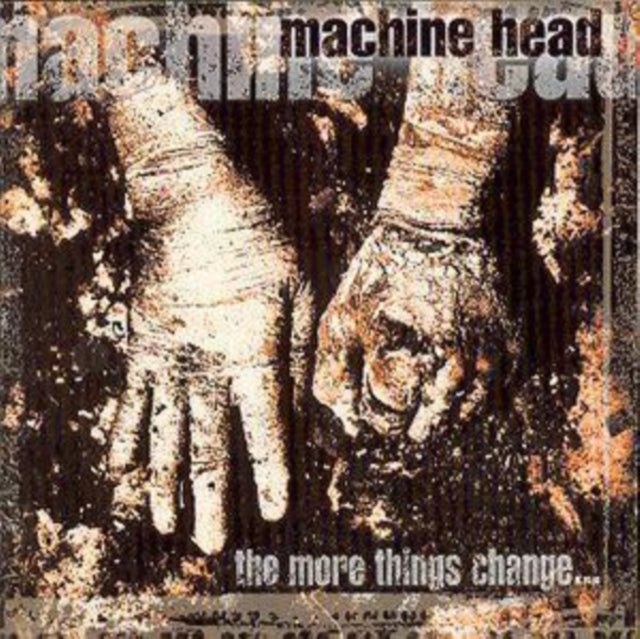 Machine Head - More Things Change (CD)