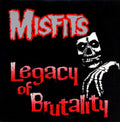 Misfits - Legacy Of Brutality (Vinyl) (US Import)