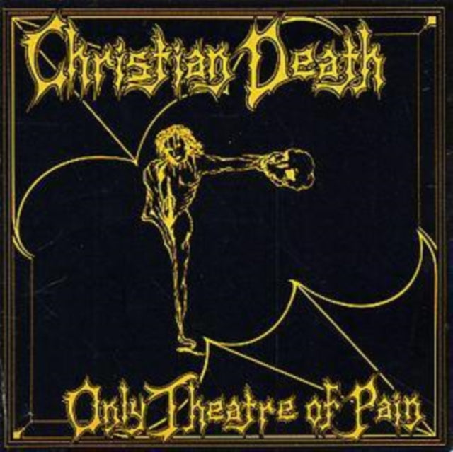 Christian Death - Only Theatre Of Pain (CD) (US Import)