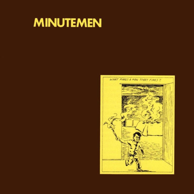 Minutemen - What Makes A Man Start Fires (Vinyl) (US Import)