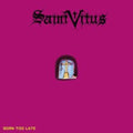 Saint Vitus - Born Too Late (Vinyl) (US Import)
