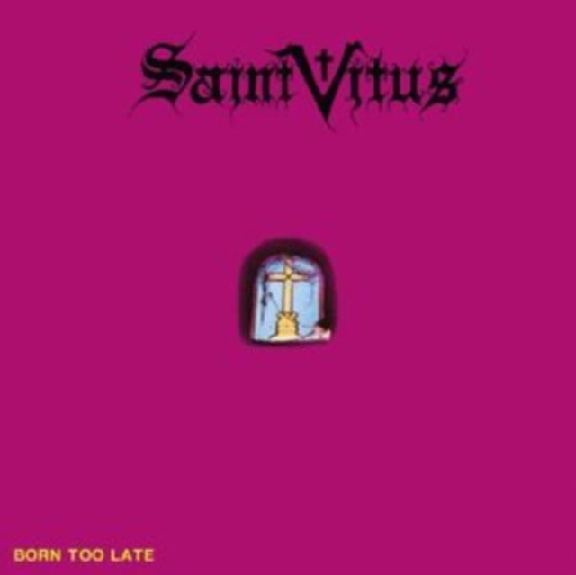 Saint Vitus - Born Too Late (Vinyl) (US Import)
