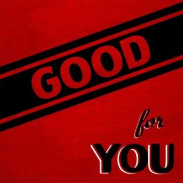 Good For You - Life's Too Short To Not Hold A Grudge (Vinyl) (US Import)