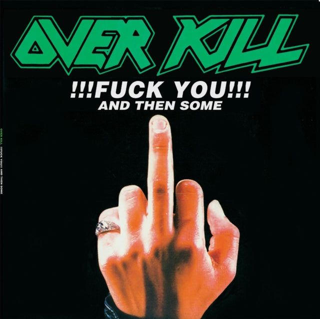 Overkill - Fuck You & Then Some (Vinyl) (US Import)