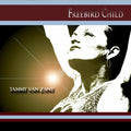 Tammy Van Zant - Freebird Child (CD) (US Import)