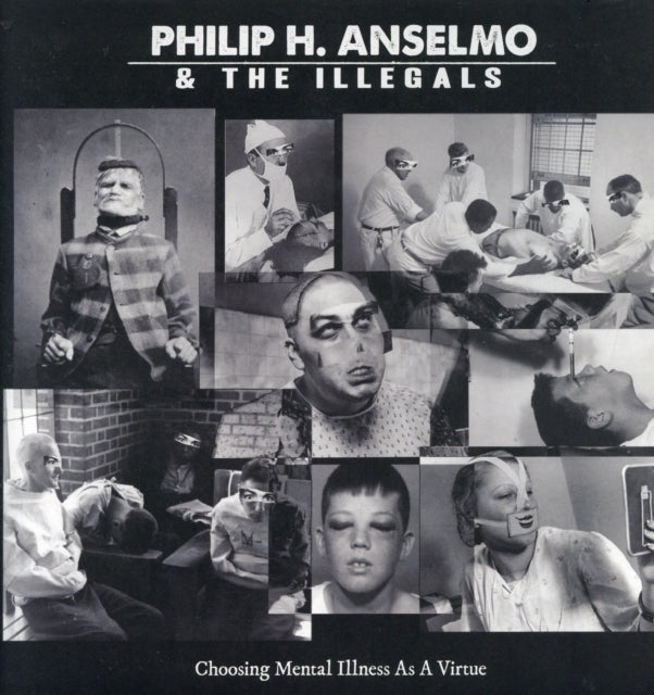 Philip H & The Illegals Anselmo - Choosing Mental Illness As A Virtue (Vinyl) (US Import)