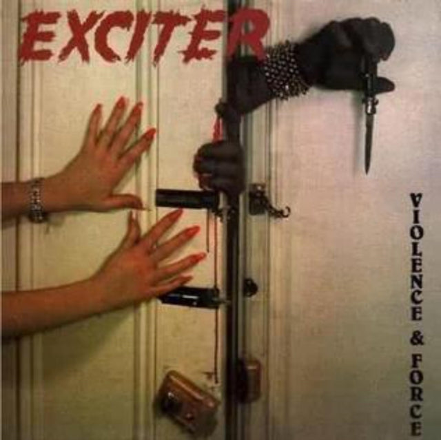 Exciter - Violence & Force (Vinyl) (US Import)