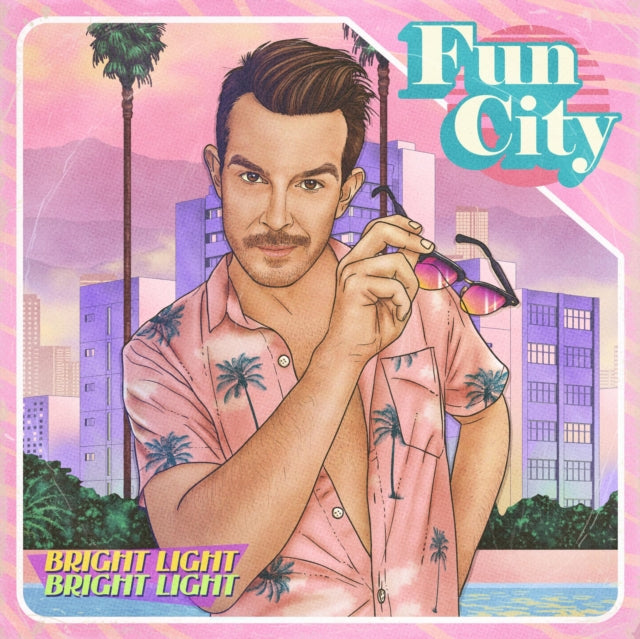 Bright Light Bright Light - Fun City (Vinyl) (US Import)