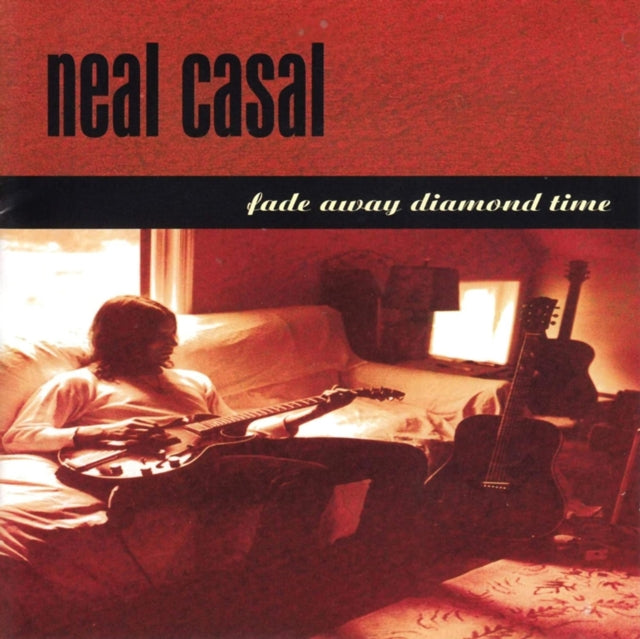 Neal Casal - Fade Away Diamond Time (Vinyl) (US Import)