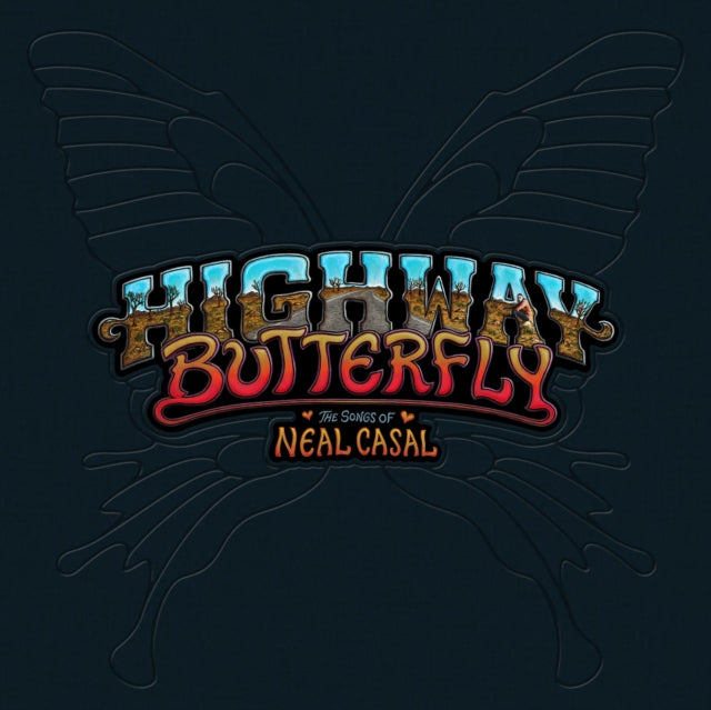 Various Artists - Highway Butterfly: The Songs Of Neal Casal (Vinyl) (US Import)