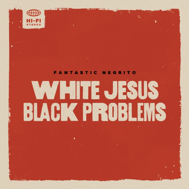 Fantastic Negrito - White Jesus Black Problems (Vinyl) (US Import)