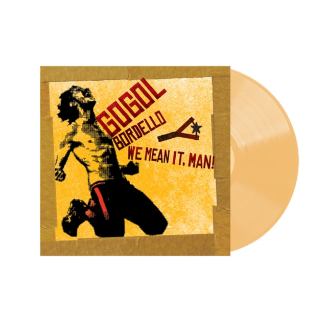 Gogol Bordello - We Mean It, Man! (Transparent Beer Vinyl) (I) (Vinyl) (US Import)
