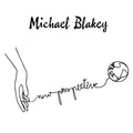 Michael Blakey - New Perspective (Vinyl) (US Import)