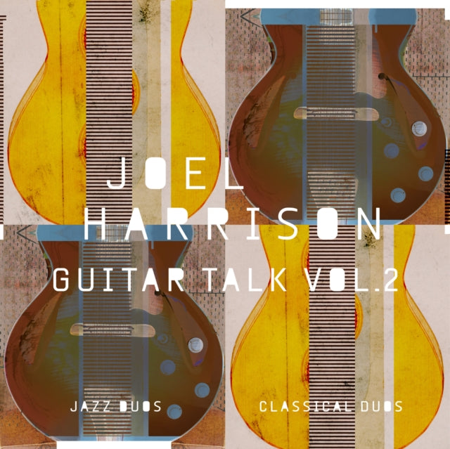 Joel Harrison - Guitar Talk Vol. 2 Classical & Jazz Duos (2CD) (CD)