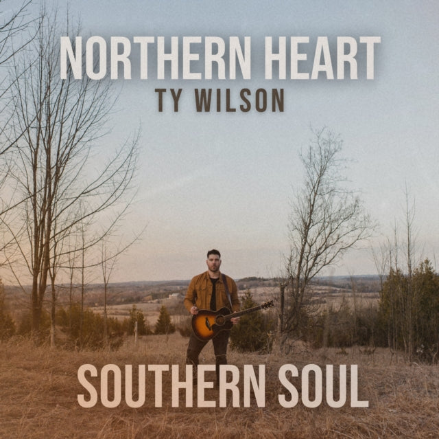 Ty Wilson - Northern Heart, Southern Soul (CD)