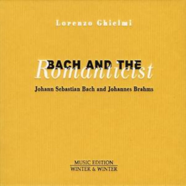 Lorenzo Ghielmi - Bach & The Romanticist (CD)