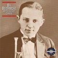 Bix Beiderbecke - Bix Beiderbecke & The Chicago Cornets (CD)