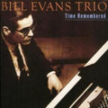 Bill Evans - Time Remembered (CD)