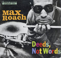 Max Roach - Deeds Not Words (Vinyl) (US Import)