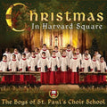Boys Of ST Paul's Choir - Christmas In Harvard Square (CD)