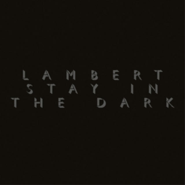 Lambert - Stay In The Dark (LP) (Vinyl) (US Import)